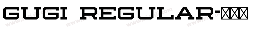 gugi regular字体转换